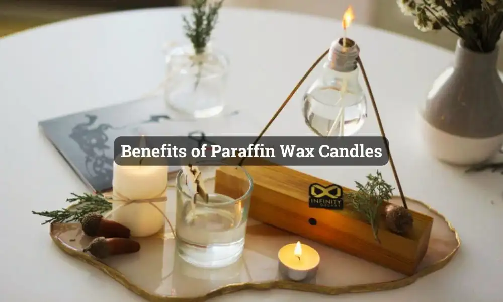 Benefits of Paraffin Wax Candles